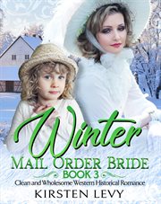 Winter mail order bride:clean and wholesome western historical romance cover image cdn
