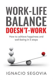 Work-life balance doesn't work cover image cdn