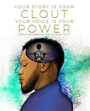 Your story is your clout. your voice is your power. cover image cdn