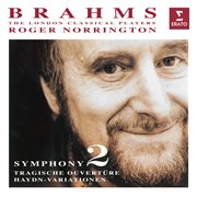 Brahms: symphony no. 2, op. 73, haydn-variationen, op. 56a & tragische ouvertüre, op. 81 cover image cdn