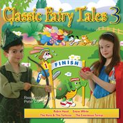 Classic fairy tales - read and sung by peter combe - volume 3 cover image cdn