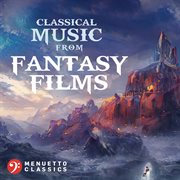 Classical music from fantasy films cover image cdn