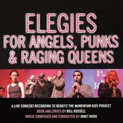 Elegies for angels, punks & raging queens [2001 new york concert cast recording] cover image cdn