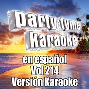 Party tyme 214 [spanish karaoke versions] : en espanol cover image cdn