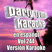Party tyme 244 [spanish karaoke versions] : en espanol cover image cdn