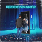 Perdido sin amor cover image cdn