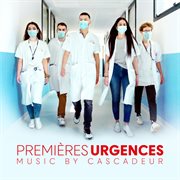 Premières urgences [bande originale du film] cover image cdn
