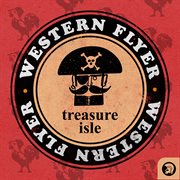 Treasure isle presents: western flyer : Western Flyer cover image cdn