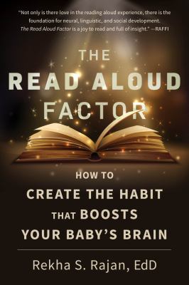 The read aloud factor : how to create the habit that boosts your baby's brain  cover image cdn