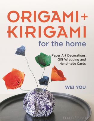 Origami + kirigami for the home : paper art decorations, gift wrapping, and homemade cards  cover image cdn