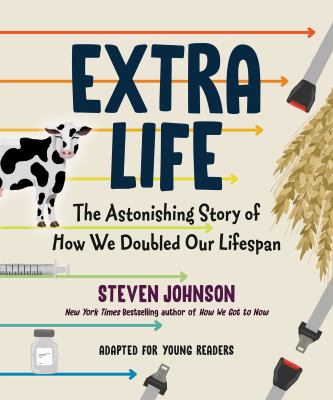 Extra life : the astonishing story of how we doubled our lifespan  cover image cdn