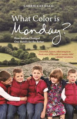 What color is Monday? : how autism changed one family for the better  cover image cdn