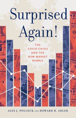 Surprised again! : the COVID crisis and the new market bubble  cover image cdn