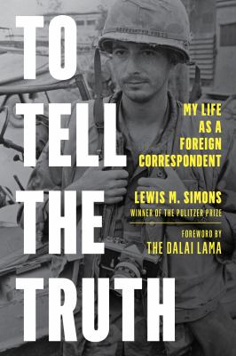 To tell the truth : my life as a foreign correspondent  cover image cdn