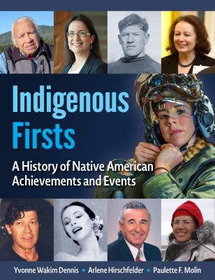 Indigenous firsts : a history of Native American achievements and events  cover image cdn
