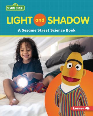 Light and shadow : a Sesame Street science book  cover image cdn