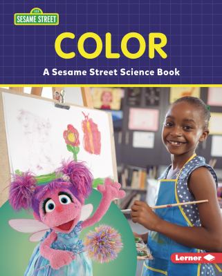 Color : a Sesame Street science book  cover image cdn