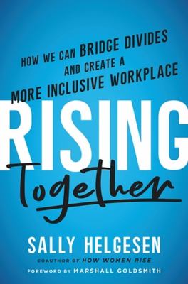 Rising together : how we can bridge divides and create a more inclusive workplace  cover image cdn