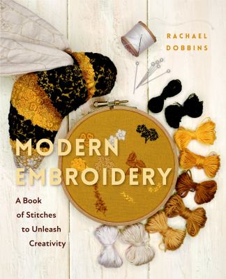 Modern embroidery : a book of stitches to unleash creativity  cover image cdn