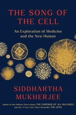 The song of the cell an exploration of medicine and the new human  cover image cdn