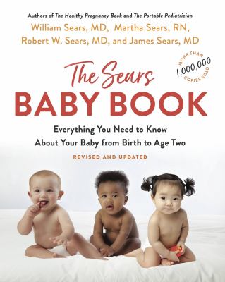 The Sears baby book : everything you need to know about your baby from birth to age two  cover image cdn
