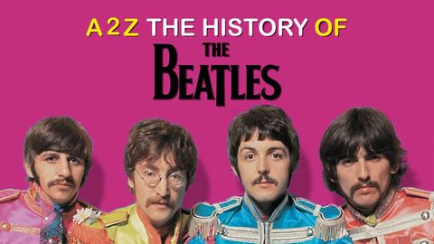A2Z The History of the Beatles: Episode 1 cover image cdn