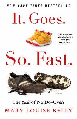It. goes. so. fast. : the year of no do-overs  cover image cdn