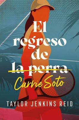 El regreso de [la perra] Carrie Soto  cover image cdn