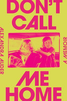 Don't call me home : a memoir  cover image cdn