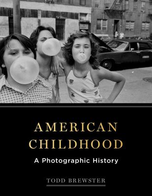 American childhood : a photographic history cover image