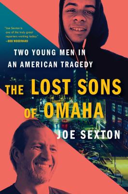 The lost sons of Omaha : two young men in an American tragedy cover image