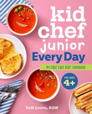 Kid chef junior every day : my first easy kids' cookbook  cover image cdn