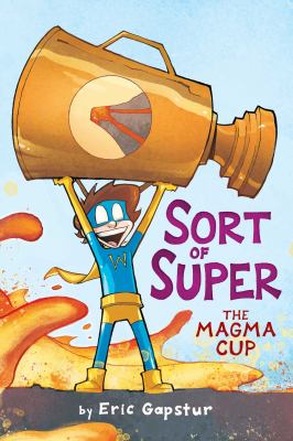 Sort of super. 2, The magma cup  cover image cdn