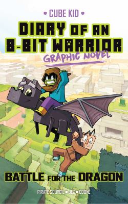 Diary of an 8-bit warrior graphic novel. 4, Battle for the dragon  cover image cdn