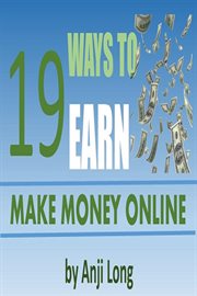 19 ways to earn: make money online : Make Money Online cover image cdn