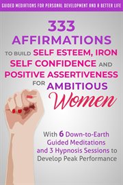 333 affirmations to build self esteem, iron self confidence and positive assertiveness for ambi cover image cdn
