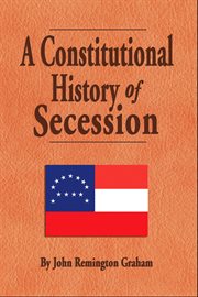 A constitutional history of secession cover image cdn
