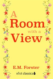 A room with a view : Howards end : Maurice cover image cdn