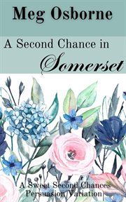 A second chance in somerset: a persuasion variation cover image cdn