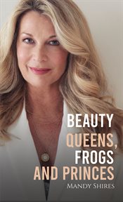 Beauty queens, frogs and princes cover image cdn