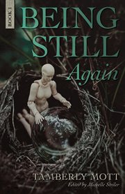 Being still again : A Psychological Domestic Suspense Series cover image cdn