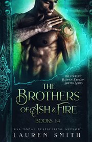 Brothers of ash and fire complete series : Books #1-4 cover image cdn