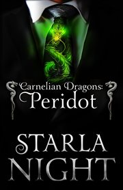 Carnelian dragons: peridot: a dragon shifter alien abduction romance novella : Peridot cover image cdn