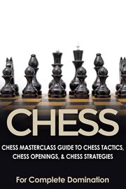 Chess: chess masterclass guide to chess tactics, chess openings & chess strategies cover image cdn