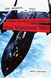 Code breakers and spies of the Vietnam War cover image cdn