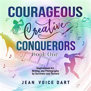 Courageous creative conquerors : Book One cover image cdn