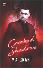 Crooked Shadows : A Vampire Bodyguard Romance cover image cdn