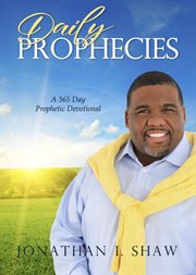 Daily prophecies : 365 Day Prophetic Devotional cover image cdn