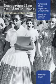 Desegregation in Little Rock : executive order 10730 cover image cdn