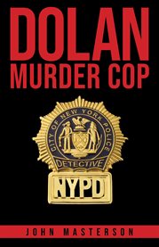 Dolan: murder cop : Murder Cop cover image cdn